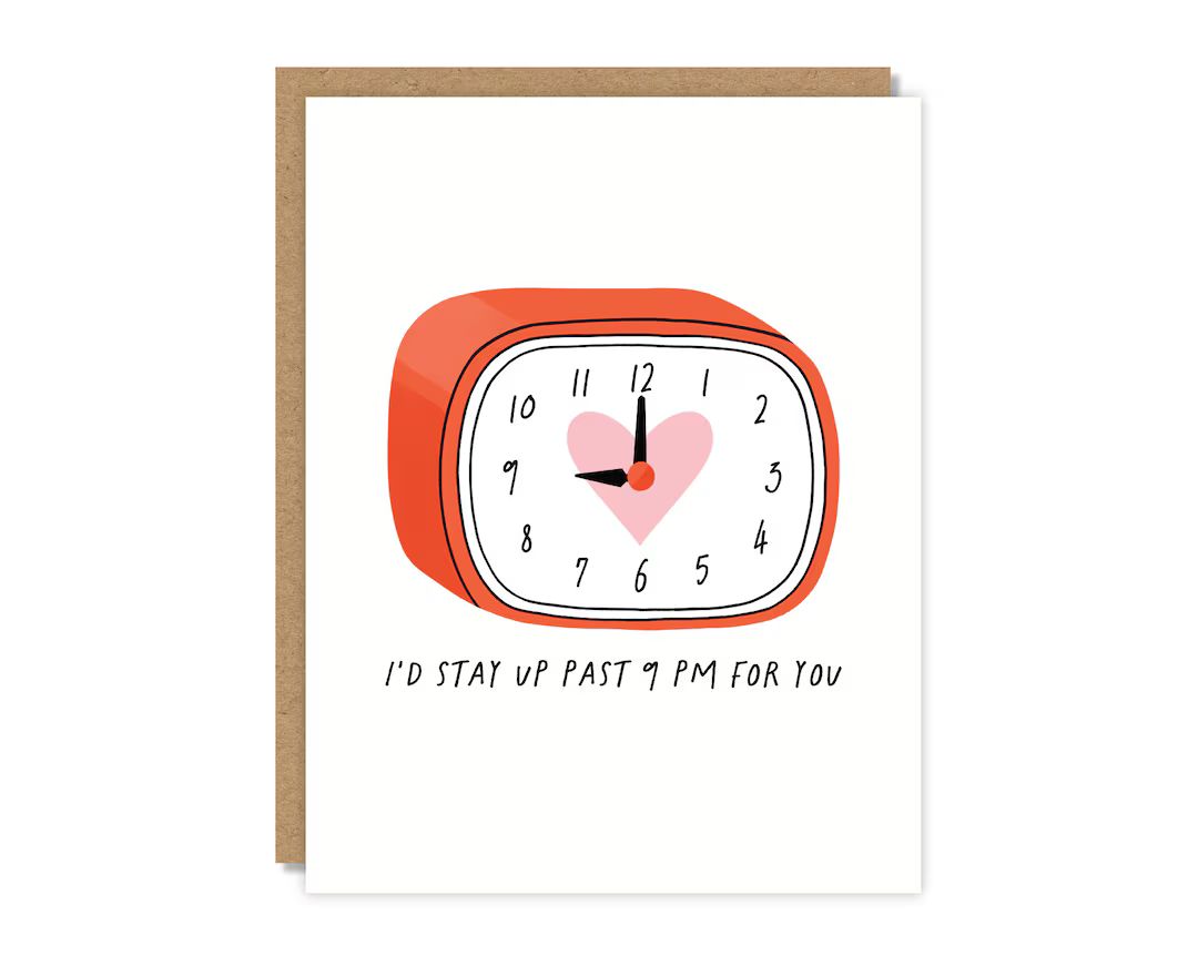 I'd Stay up Past 9pm for You Greeting Card Valentine's Day Card Funny & Punny Cards - Etsy | Etsy (US)