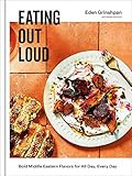 Eating Out Loud: Bold Middle Eastern Flavors for All Day, Every Day: A Cookbook | Amazon (US)