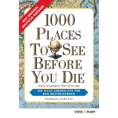 1000 Places To See Before You Die - eBook | Walmart (US)