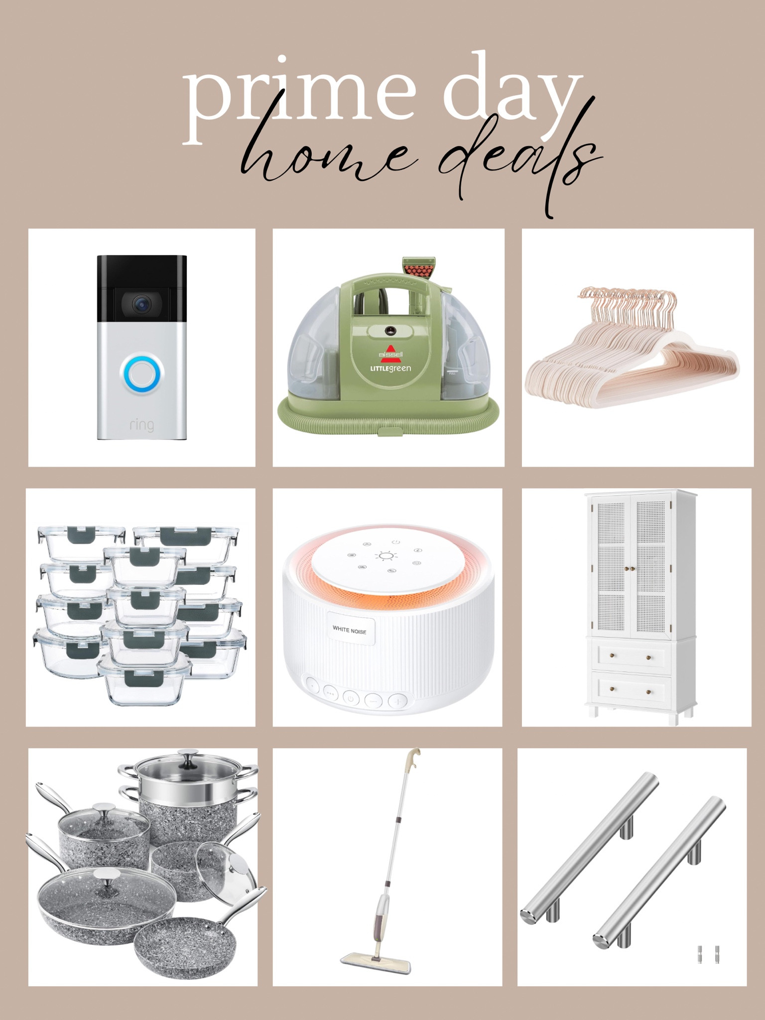 Shop these incredible home finds at a great price for Amazon prime day! Ring doorbell, little green, velvet hangers, glass Tupperware, food prep containers, sound machine, sleep machine, hutch cabinet, pots and pan set, spray mop, cabinet handles 

Amazon prime day, Amazon prime deals, Amazon big day deals, home decor, home finds, Amazon finds, cleaning and organizing, kitchen, closet essentials, cleaning essentials, home renovation, kitchen finds 

#LTKxPrime #LTKhome #LTKsalealert