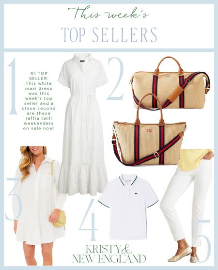 This week’s top sellers #1 White Maxi Dress #2 Raffia Twill Weekender Bags on sale now #3 White Shirt Dress #4 Lacoste Polo on sale now #5 White Pants on sale now

#LTKOver40 #LTKTravel #LTKItBag