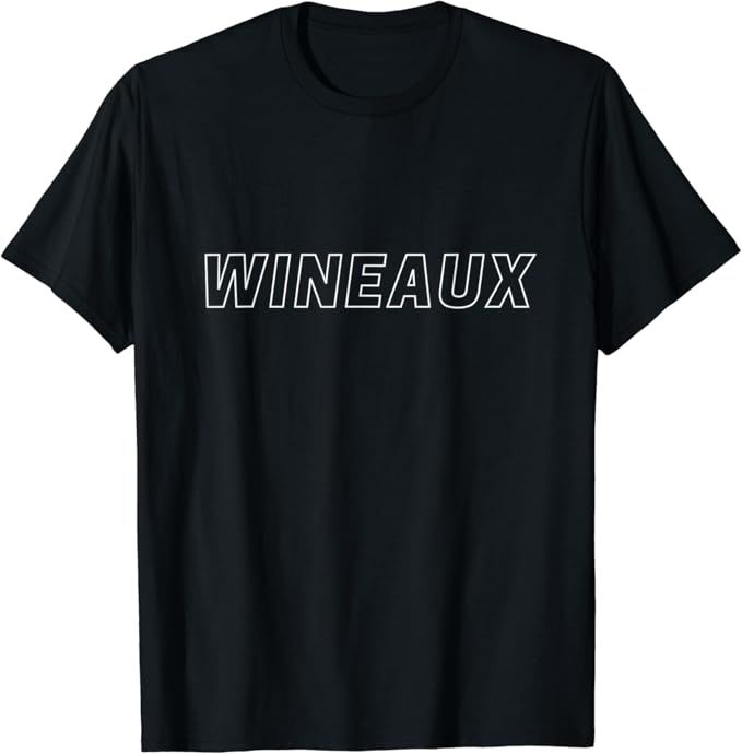 WINEAUX otherwise known as wino T-Shirt | Amazon (US)