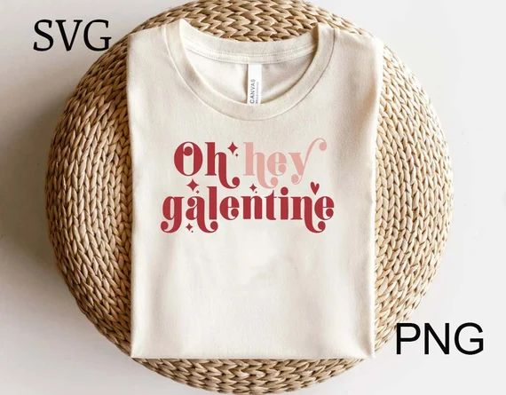 Oh Hey Galentine SVG Cut File Retro Valentine Girl Shirt | Etsy | Etsy (US)