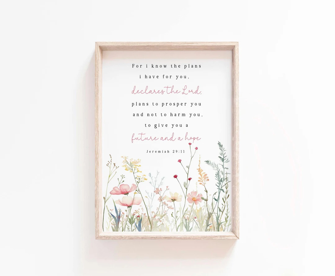 Jeremiah 29:11 for I Know the Plans I Have for You Bible Verse Wall Art Print Woman Floral Script... | Etsy (Global)