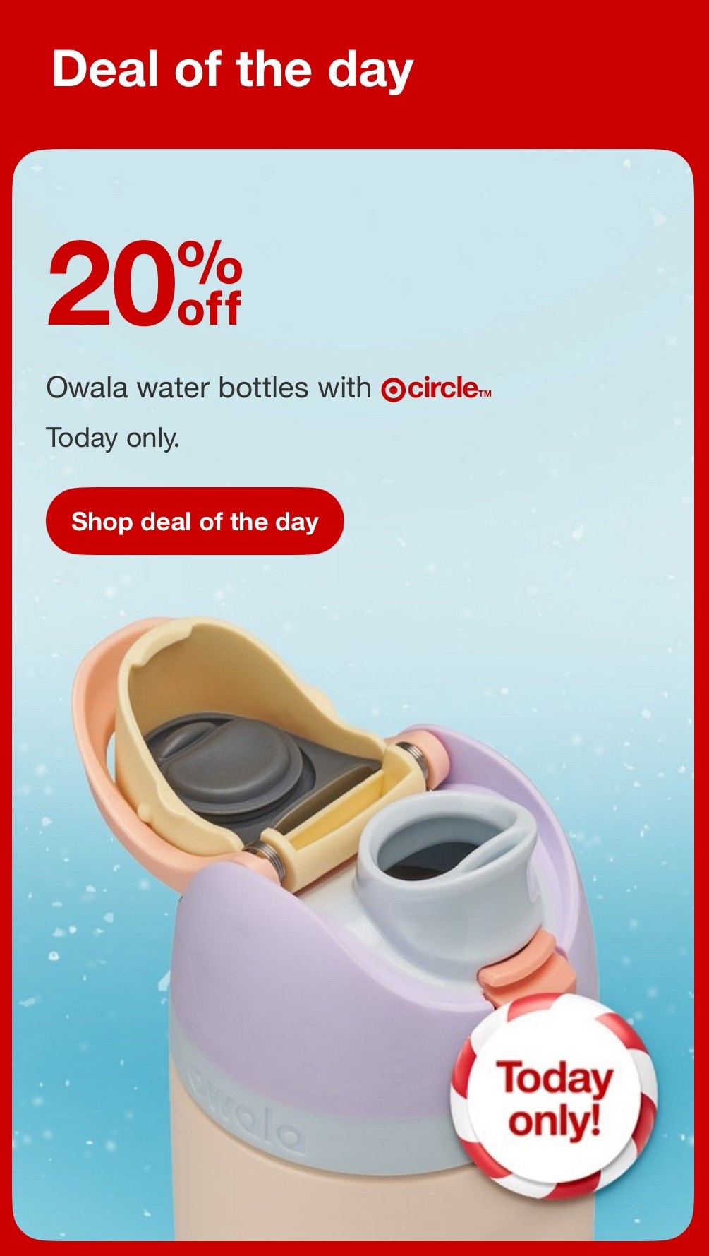 Target Deal of The Day!

20% off Owala water bottle 

#LTKSaleAlert