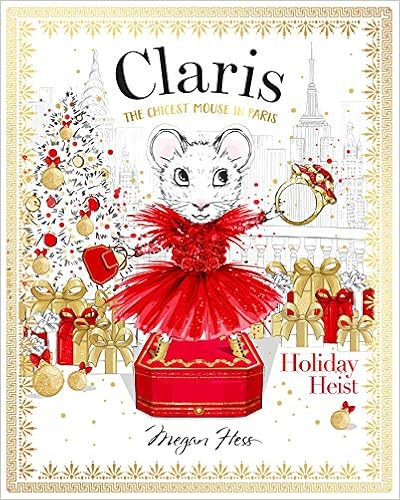 Claris: Holiday Heist: The Chicest Mouse in Paris



Hardcover – October 6, 2020 | Amazon (US)