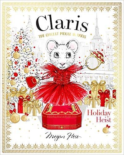 Claris: Holiday Heist: The Chicest Mouse in Paris



Hardcover – October 6, 2020 | Amazon (US)