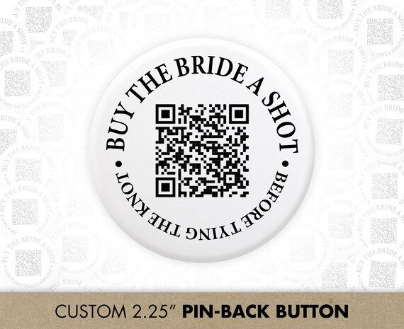 Buy The Bride A Shot Custom QR Code Pins for Bachelorette Party / Bridesmaids, Venmo QR Code Butt... | Etsy (US)