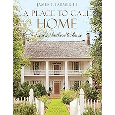 A Place to Call Home: Timeless Southern Charm     Hardcover – August 29, 2017 | Amazon (US)