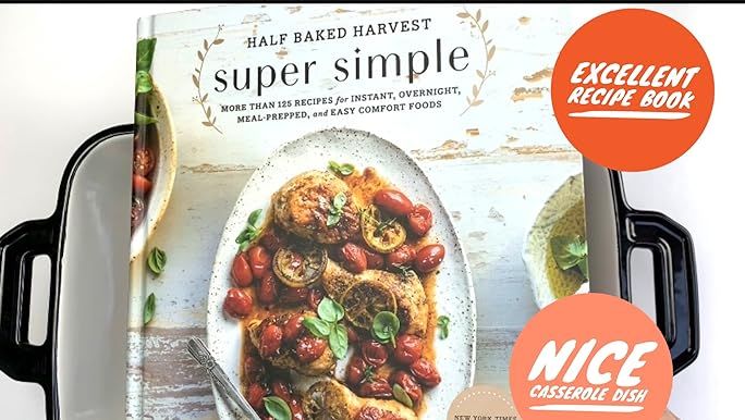 Half Baked Harvest Super Simple: More Than 125 Recipes for Instant, Overnight, Meal-Prepped, and ... | Amazon (US)