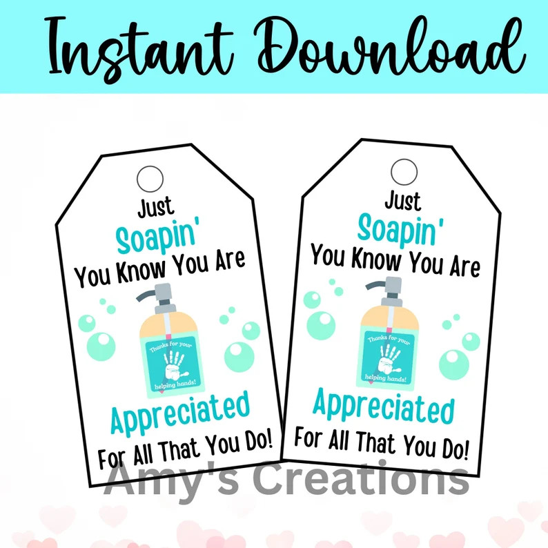 Printable 'just SOAPIN' You Know You Are Appreciated' Gift Tag - Perfect for Teachers, Nurses, St... | Etsy (US)
