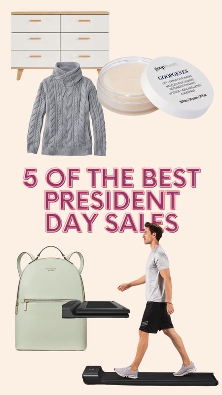 President’s Day Sale | outdoor wear from L.L Bean | bags and purses from Kate Spade | foldable treadmills from Walking Pad | stylish furniture from Wayfair | beauty products from Goop

#LTKbeauty #LTKSpringSale #LTKVideo