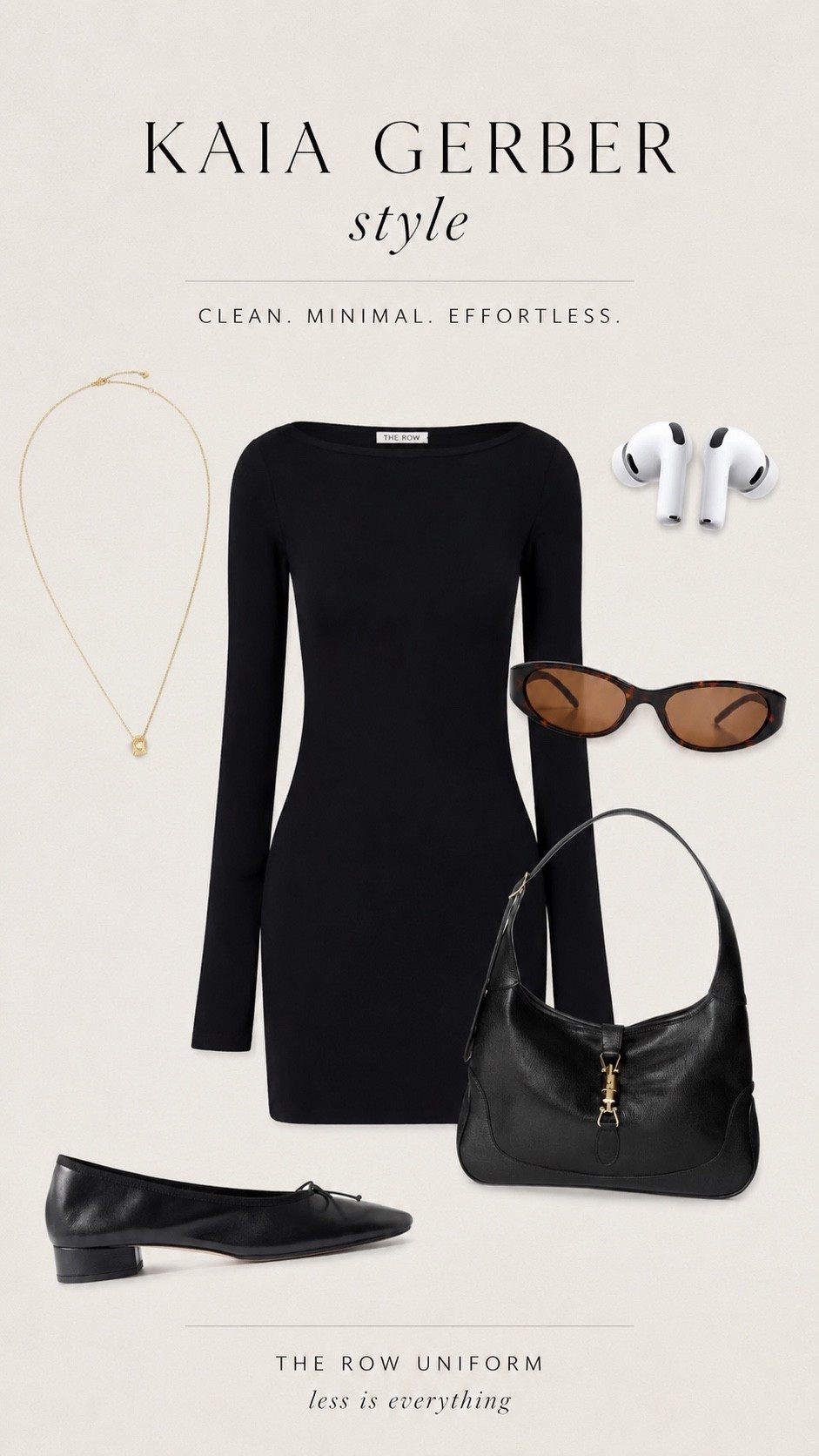 Kaia Gerber style is the blueprint for effortless quiet luxury.

A simple black knit dress, classic ballet flats, sleek sunglasses, a timeless shoulder bag, and delicate gold jewelry create the kind of elevated everyday outfit that never goes out of style. This is the minimalist wardrobe formula fashion insiders rely on year after year.

If you’re building a capsule wardrobe or looking for chic wardrobe staples inspired by The Row aesthetic, these are the pieces worth investing in.

#KaiaGerber