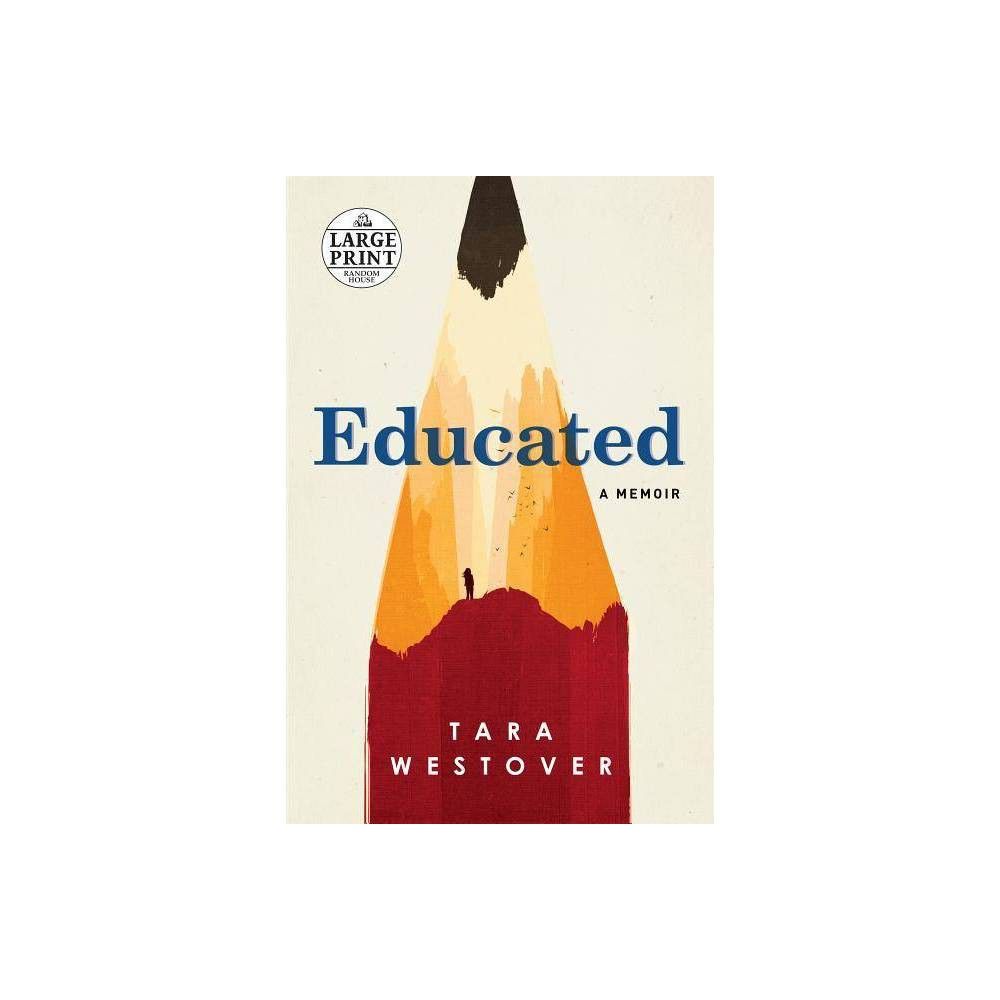 Educated - by Tara Westover (Paperback) | Target