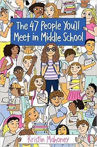 The 47 People You'll Meet in Middle School    Paperback – June 23, 2020 | Amazon (US)