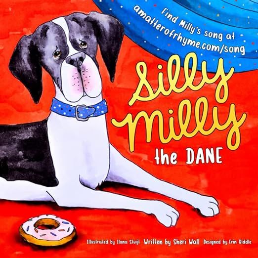 Silly Milly the Dane: A Rhyming Children's Book about Having a Great Dane for a Pet and the Fun T... | Amazon (US)