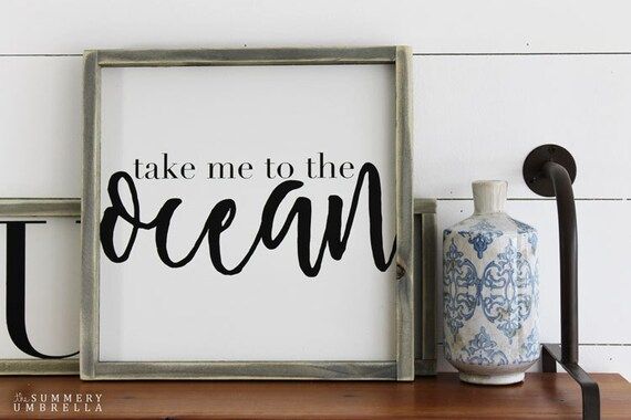 Take Me To The Ocean Wood Sign, Housewarming Gift, Contemporary, Country Decor, Farmhouse Decor | Etsy (US)