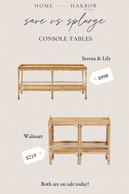 Save vs splurge console tables from Serena & Lily and Walmart! 

Both on sale today!

#LTKsalealert #LTKstyletip #LTKhome
