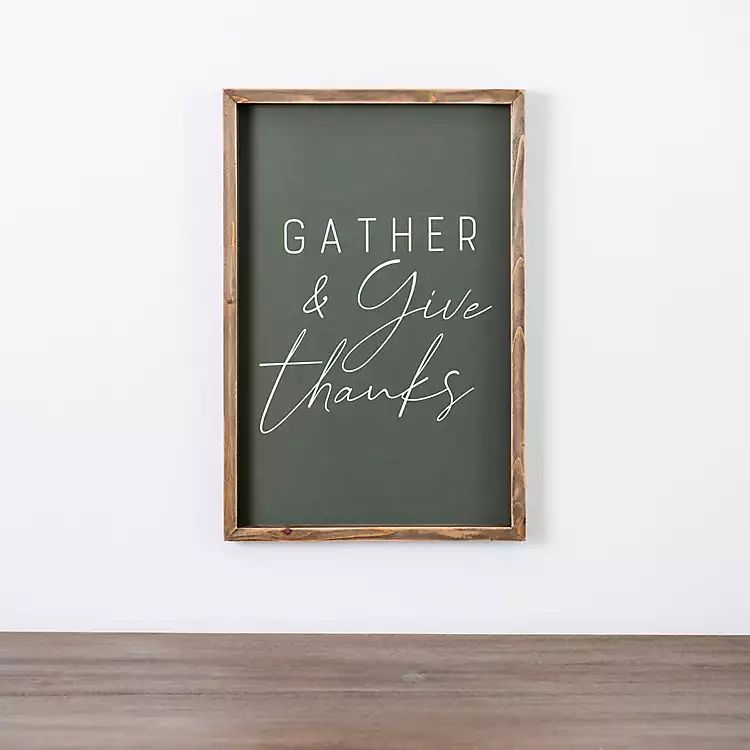 Gather and Give Thanks Wall Plaque | Kirkland's Home