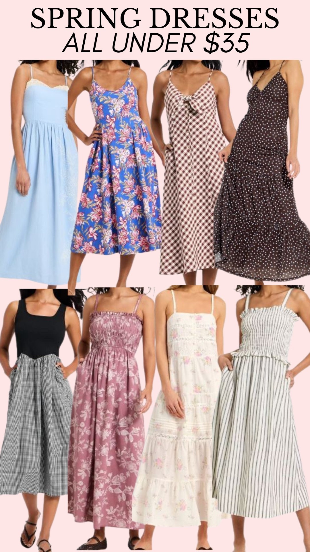 Spring Dresses under $35

#LTKSaleAlert #LTKootd