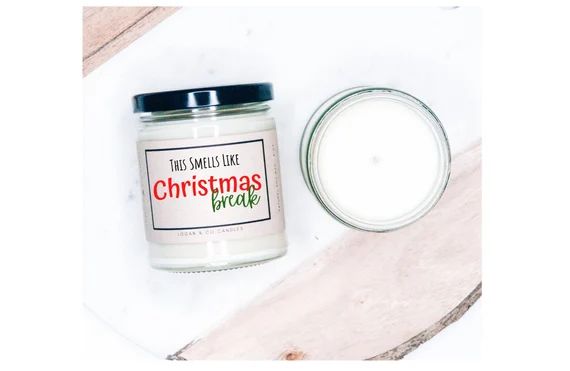 Smells Like Christmas Break Christmas Gift for Teacher Soy | Etsy | Etsy (US)