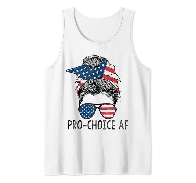 Pro Choice AF Messy Bun US Flag Reproductive Rights Tank Top | Amazon (US)