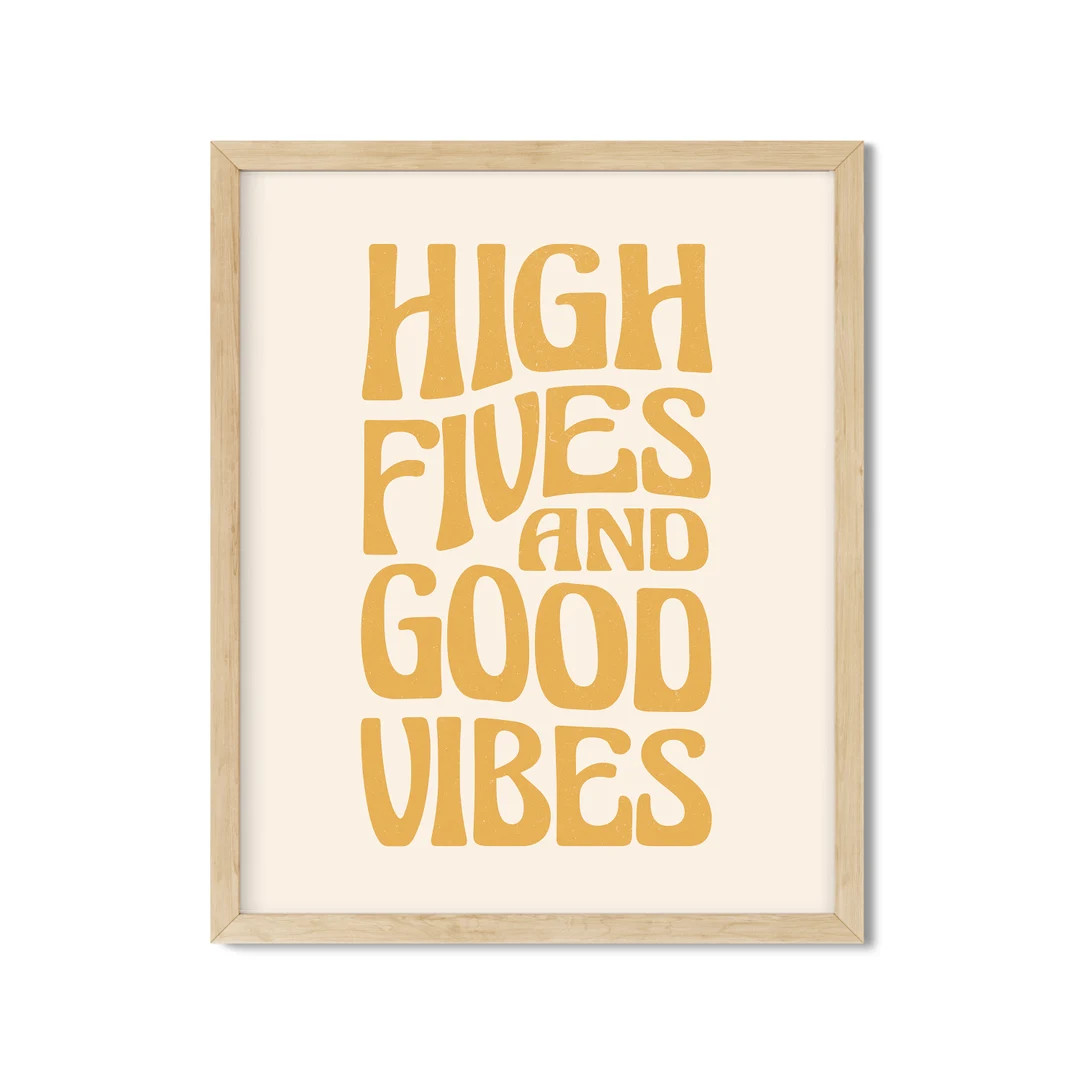 High Fives and Good Vibes Digital Download, Spring and Summer Wall Art Home Decor, Retro Typograp... | Etsy (CAD)