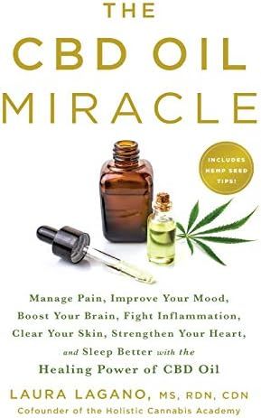 The CBD Oil Miracle: Manage Pain, Improve Your Mood, Boost Your Brain, Fight Inflammation, Clear ... | Amazon (US)