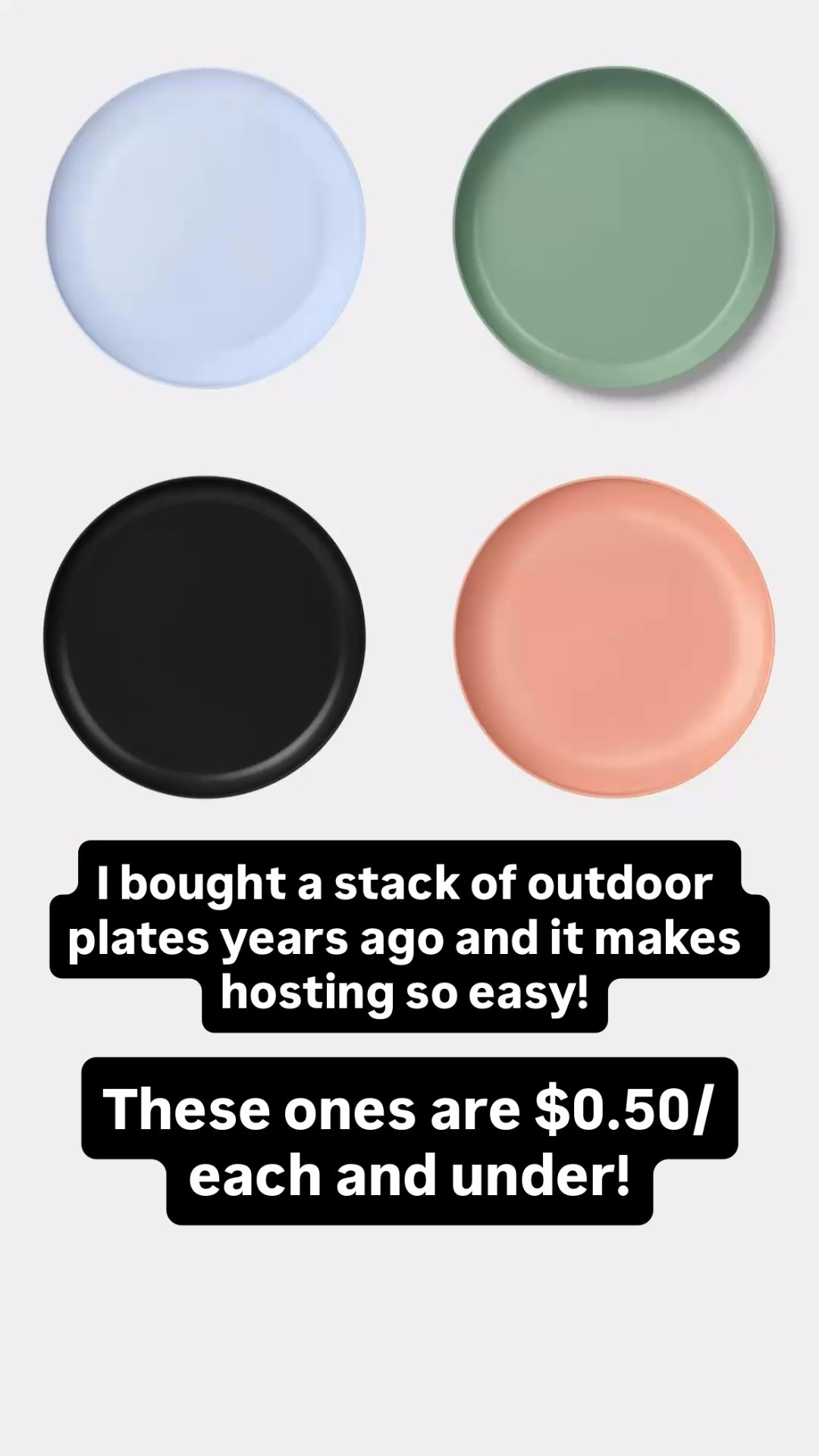 My biggest outdoor hosting essential - outdoor plates! These are $0.50 each (some colors are on clearance for $0.42 each)

#LTKHome