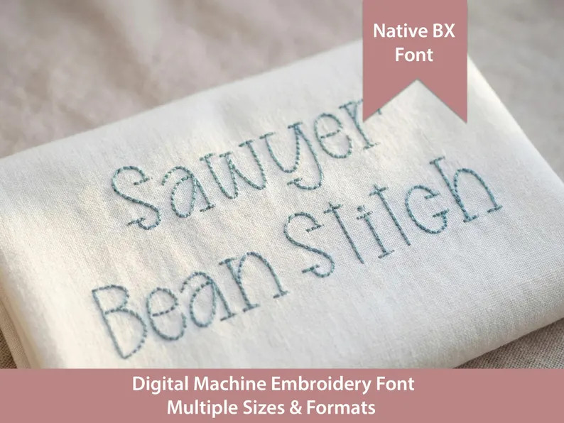 Sawyer Bean Stitch Embroidery Font: Native BX plus Stitch Formats (Digital Download) Native BX | Etsy (Global)
