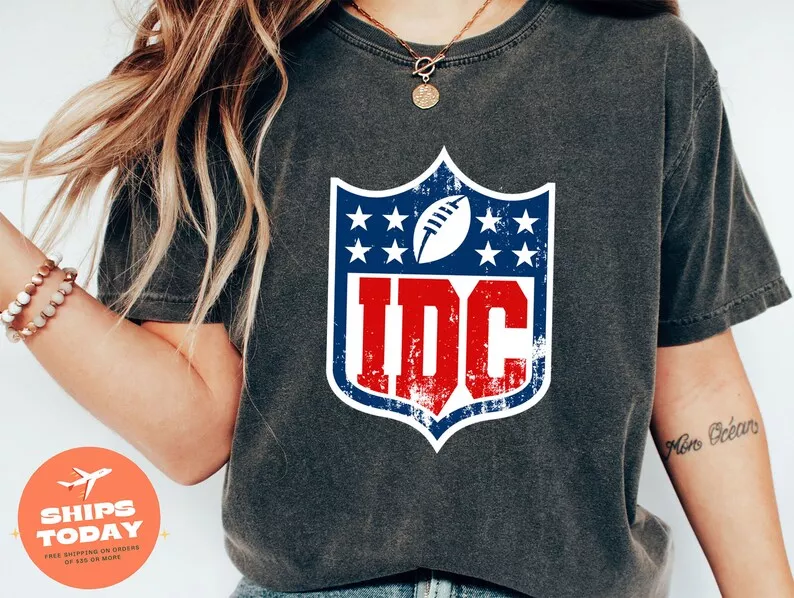 IDC I Don't Care, Funny Super Bowl Football Shirt, Any Color