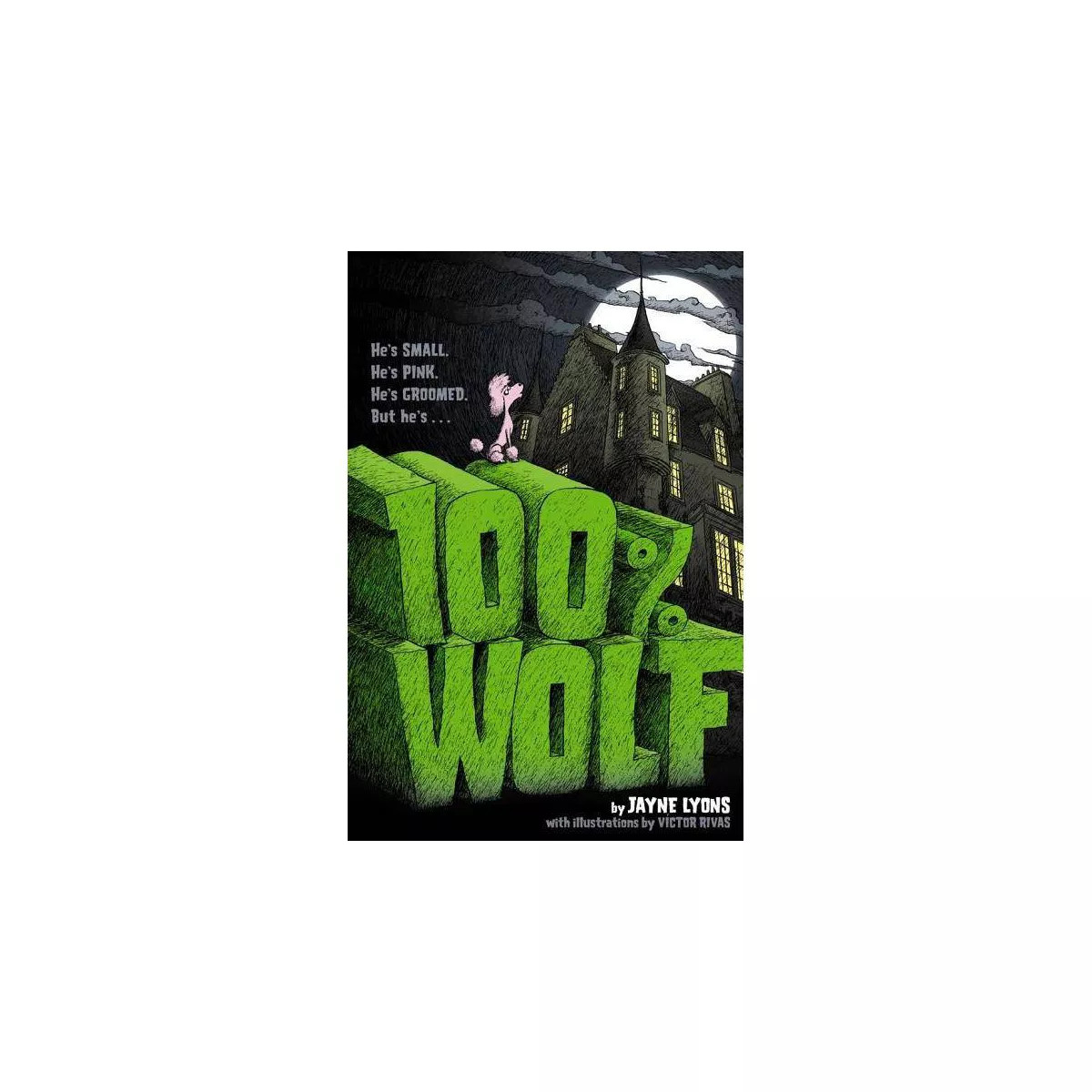 100% Wolf - by  Jayne Lyons (Paperback) | Target