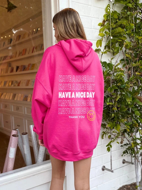 Have A Nice Day Hoodie | Preppy Summer Sweatshirt | Cute Words on Back Preppy Hoodies | Etsy (US)