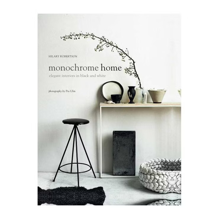 Monochrome Home - by  Hilary Robertson (Hardcover) | Target