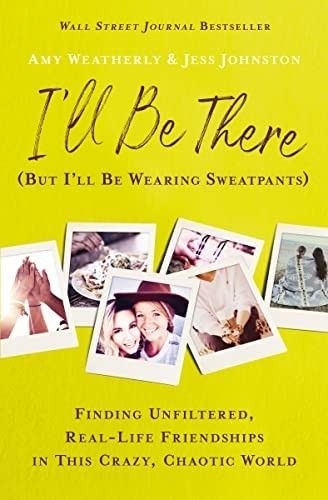 I'll Be There (But I'll Be Wearing Sweatpants) | Amazon (US)