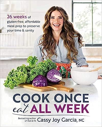 Cook Once, Eat All Week: 26 Weeks of Gluten-Free, Affordable Meal Prep to Preserve Your Time & Sa... | Amazon (US)