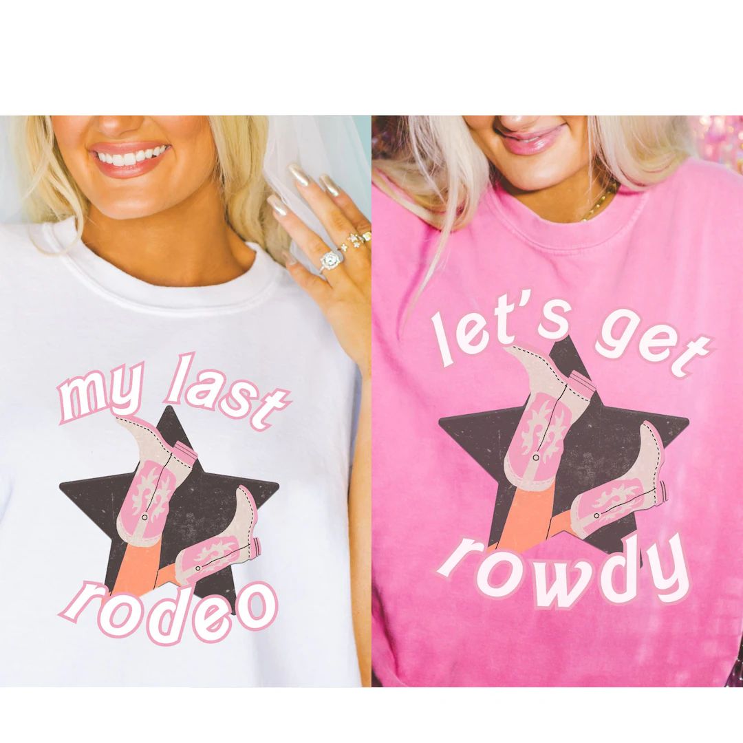 Last Rodeo Bachelorette Shirts, Let's Get Rowdy, Retro Rodeo, Cowgirl Bachelorette, Nashville Bac... | Etsy (US)