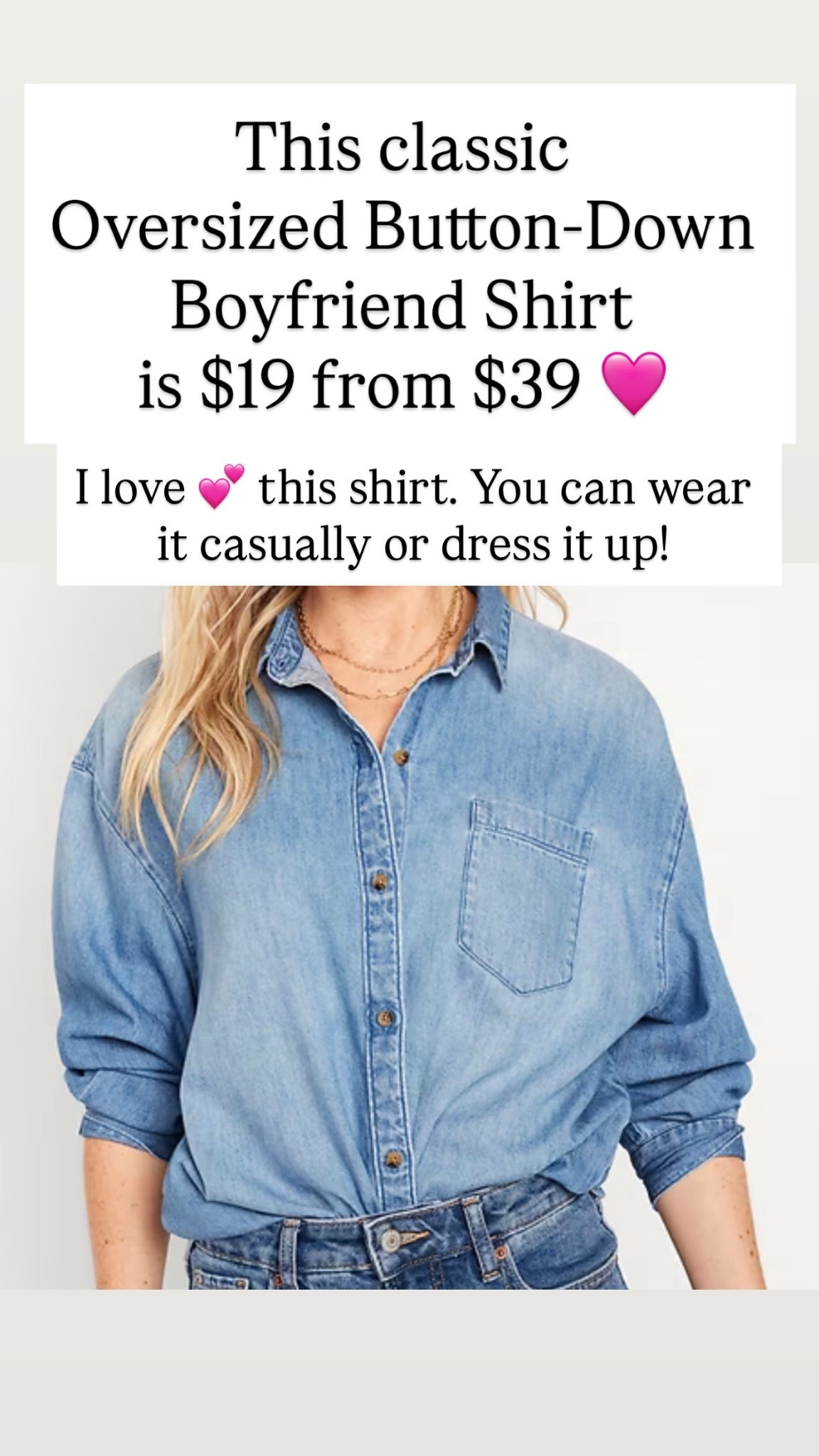 Oversized Button-Down Boyfriend Shirt is $19 from $39

#LTKSaleAlert