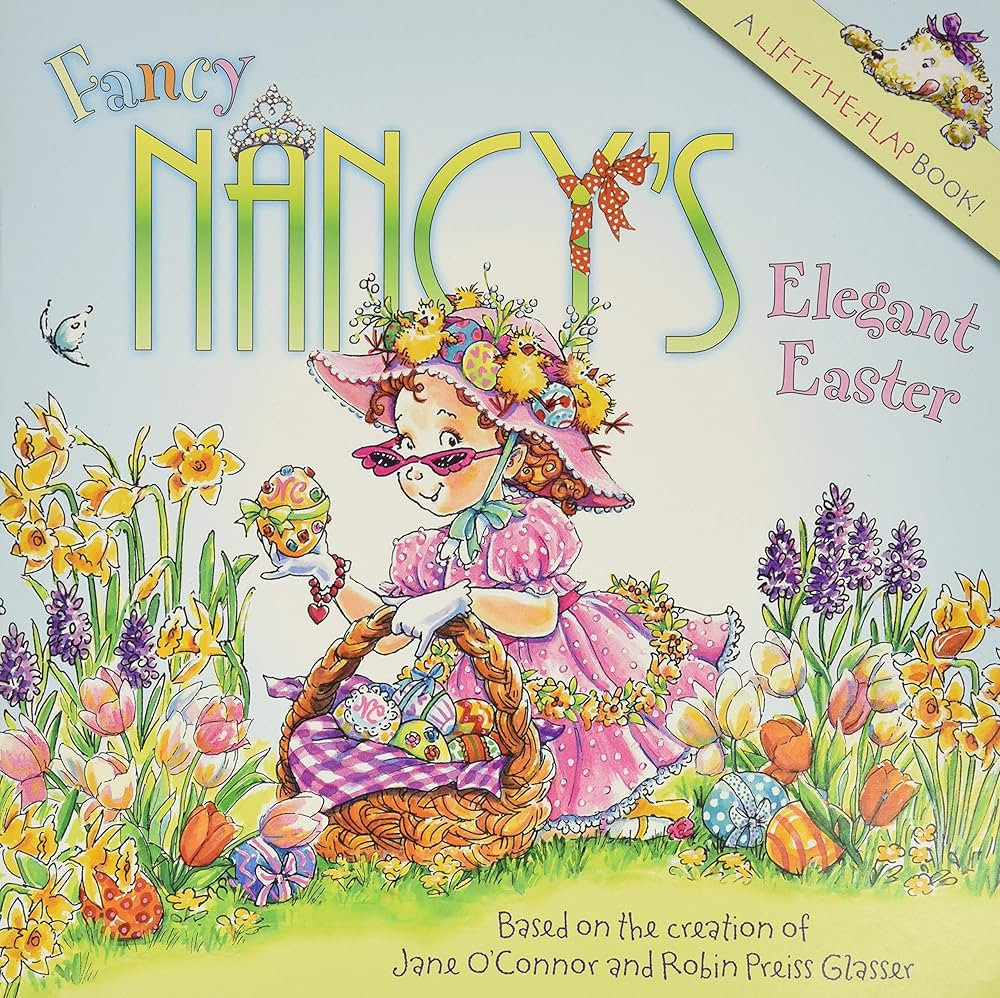 Fancy Nancy's Elegant Easter: An Easter Story About Planning a Festive Holiday Party for Children... | Amazon (US)