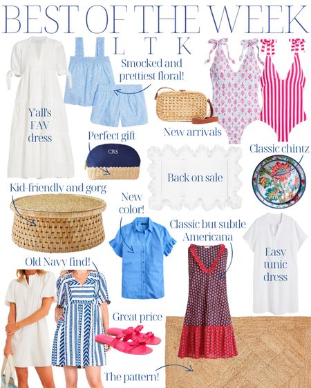 Best of the week! White dress blue and white floral smocked pajama set woven rattan straw clutch bag one piece bathing suit pink and blue pink stripe floral chintz plates white scalloped mirror cosmetic bag monogrammed personalized gift white linen tunic dress patterned woven sisal jute rugs red white and blue americana 4th of July Memorial Day dress round woven coffee table blue ruffled short sleeved shirt pink bow sandals white button shirt dress blue and white striped patterned dress grandmillennial style coastal style classic preppy style affordable style 

#LTKstyletip #LTKsalealert #LTKSeasonal
