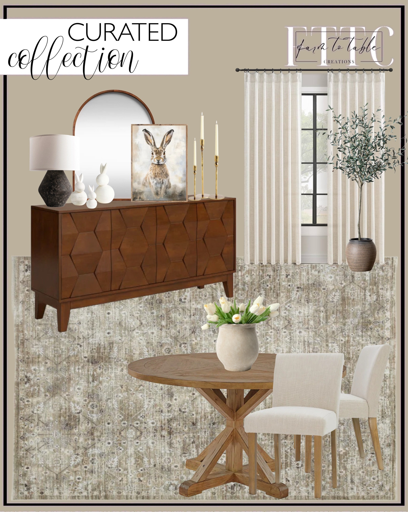 Curated Collection. Follow @farmtotablecreations on Instagram for more inspiration.

‼️Use my code FARMTOTABLE for 15% off artwork.‼️
 
Loloi Bonney Oriental Area Rug in Moss/Bark. Ashbaugh Round Dining Table. Sara 60" Wide Sideboard with Solid Wood Legs. Alesana Linen Parsons Chair (Set of 2). Ableton 6 - Light Dimmable Classic / Traditional Chandelier. Sherman Wood Arch Mirror. Canvas Printed Artwork. Crate&Barrel wood bunny. Swansea Indoor Pot. Faux tulips. Poconos Hammered Taper Candleholders. Taper candleholders. Rayan Table Lamp. Faux Olive Tree. Pleated Curtains. 

Presidents’ Day Sale | Living Room | Dining Room | Dining Room Artwork | Bathroom Finds | Bedroom Finds | Bedroom Furniture | nightstands | Home Decor| Fireplace Decor | Spring Refresh |  Bedroom Finds | Neutral Stems | Spring Stems | Bookshelf Decor | Bedroom Space | Cozy Corner | Bathroom | Curated Entryway | Spring  Decor | End of Year Clearance | Trending Decor | Viral Decor  | Coffee Table Decor | Neutral Decor | Fall Stem Sale | Target Finds | Skinny Bench | Bedroom | Living Room | Breakfast Nook | Amazon Home | Target Sale | Loloi Rugs | Magnolia Home | console table | console table styling | faux stems | entryway space | front porch decor | neutral decor | entryway decor | cozy home | affordable decor |  home decor | home inspiration | console styling | entryway rug | cozy moody home | moody home decor | neutral home | bathroom decor | living room | spring decor | Hearth & Hand | Studio McGee | 2025 Home Trends | trending home | Crate&Barrel 




#LTKHome #LTKFindsUnder50 #LTKSaleAlert