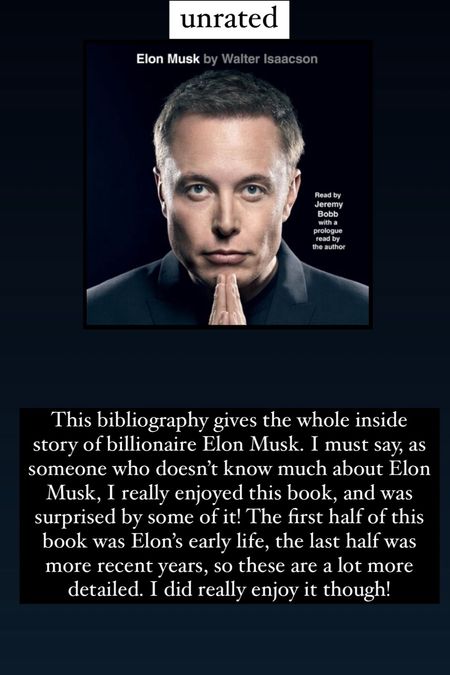 36. Elon Musk by Walter Isaacson :: unrated. This biography gives the whole inside story of billionaire Elon Musk. I must say, as someone who doesn’t know much about Elon Musk, I really enjoyed this book, and was surprised by some of it! The first half of this book was Elon’s early life, the last half was more recent years, so these are a lot more detailed. I did really enjoy it though!

book / thrillers / romance / travel book / good reads / booktok books / book recommendations / on my bookshelf / kindle books / audio books / kindle girlie / kindle unlimited / amazon books / amazon reads / amazon readers / reading / reading must haves / trending books / kindle accessories / books accessories / books

#LTKtravel #LTKhome