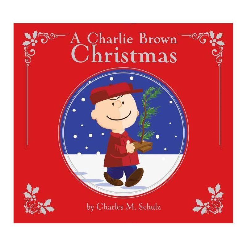 A Charlie Brown Christmas: Deluxe Edition (Hardcover) (Charles M. Schulz) | Target