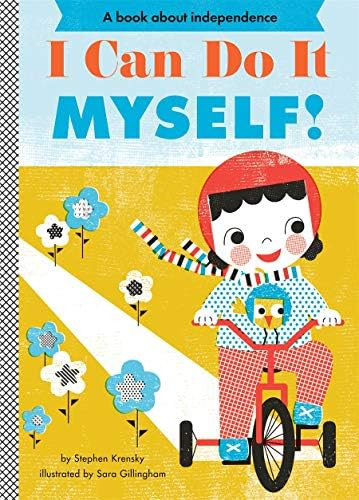 Amazon.com: I Can Do It Myself! (Empowerment Series): 9781419704000: Krensky, Stephen, Gillingham... | Amazon (US)