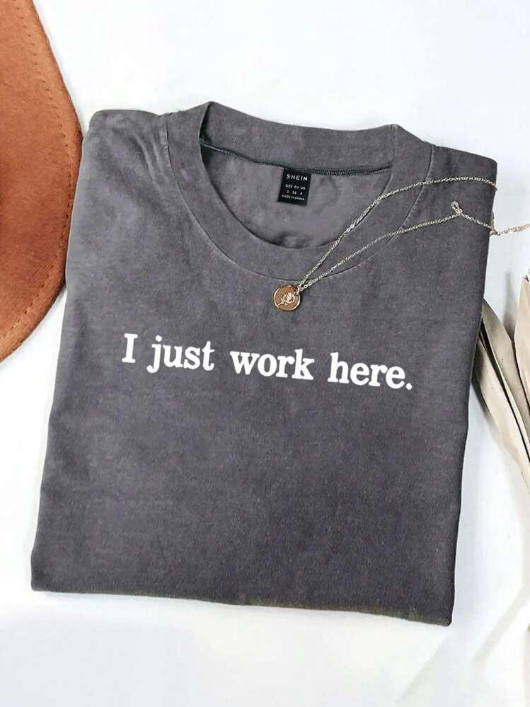 INAWLY Women T-Shirts I Just Work Here T-Shirts, Funny T-Shirts, Sarcastic T-Shirts, Crewneck, Meme Shirt, Best Friend Gift, Adult Humor Pullover, T-Shirts For Spring/Summer, Gift For Her, Holiday T-Shirts, Fashion Now, Fashion Tee Tops Shirts, Siblings Gift, Gift For Sister, Funny T-Shirts | SHEIN
