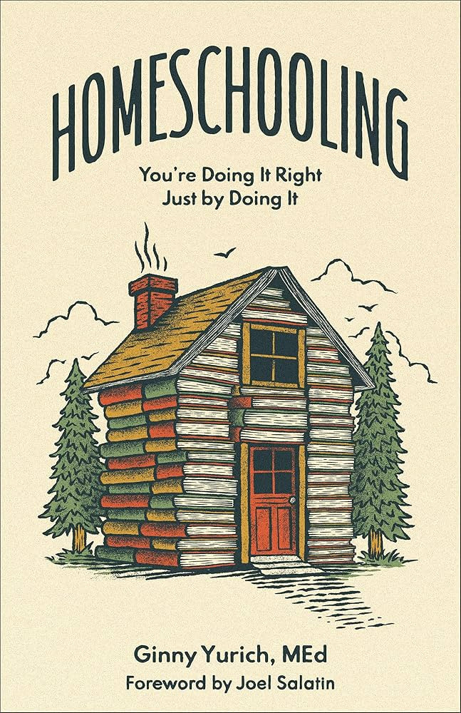 Homeschooling: You're Doing It Right Just by Doing It | Amazon (US)