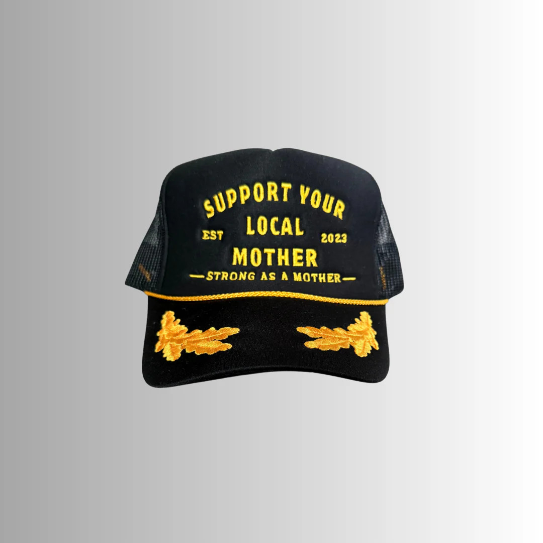 Support Your Local Mother -  Black/Gold | Mother Hats