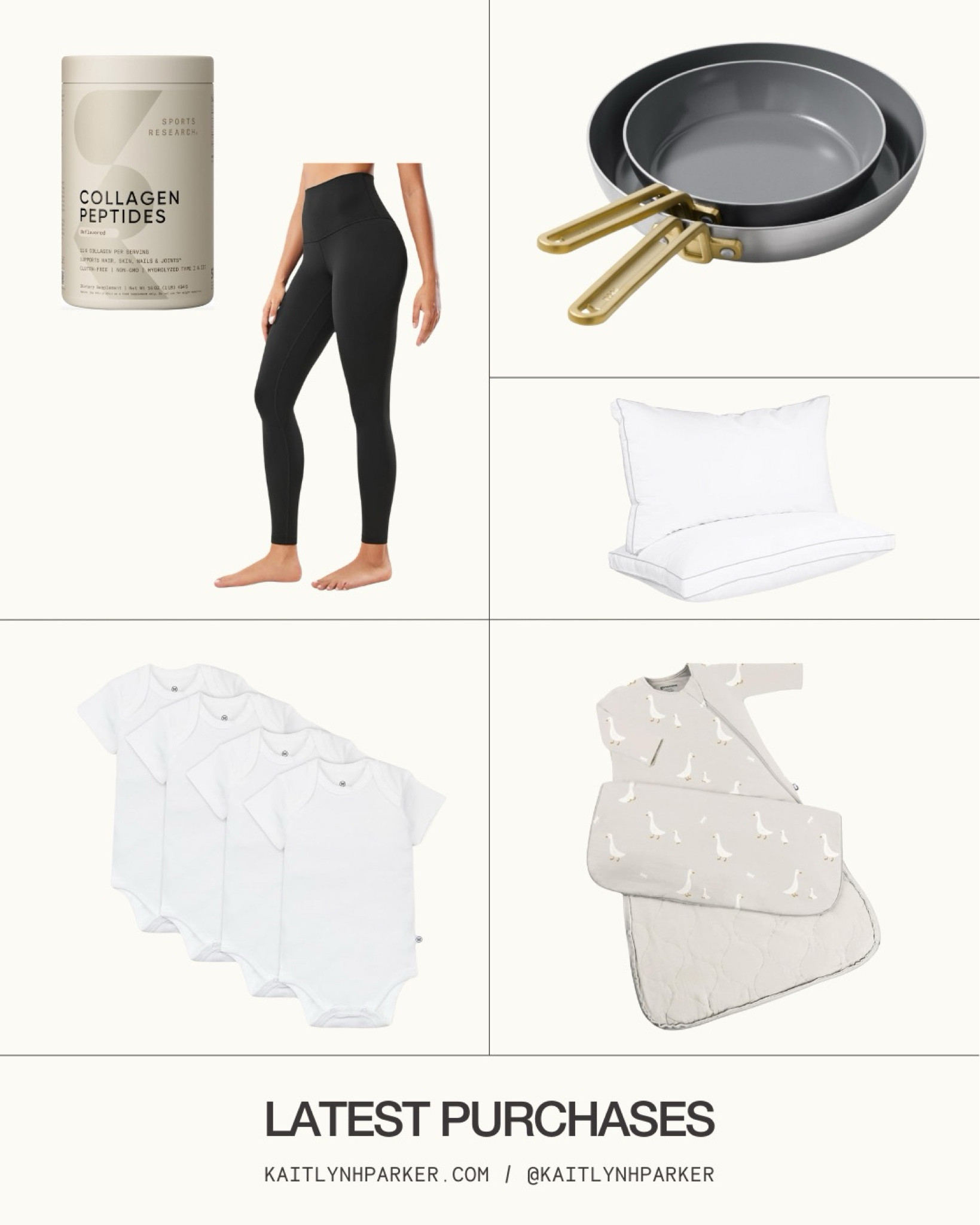 all Amazon except for the new kitchen pans. fave onesies and sleep bags for our girl! 

also went back for another color in these leggings, happy with the collagen so far, and can’t believe the price value on the pillows. 🙌🏼