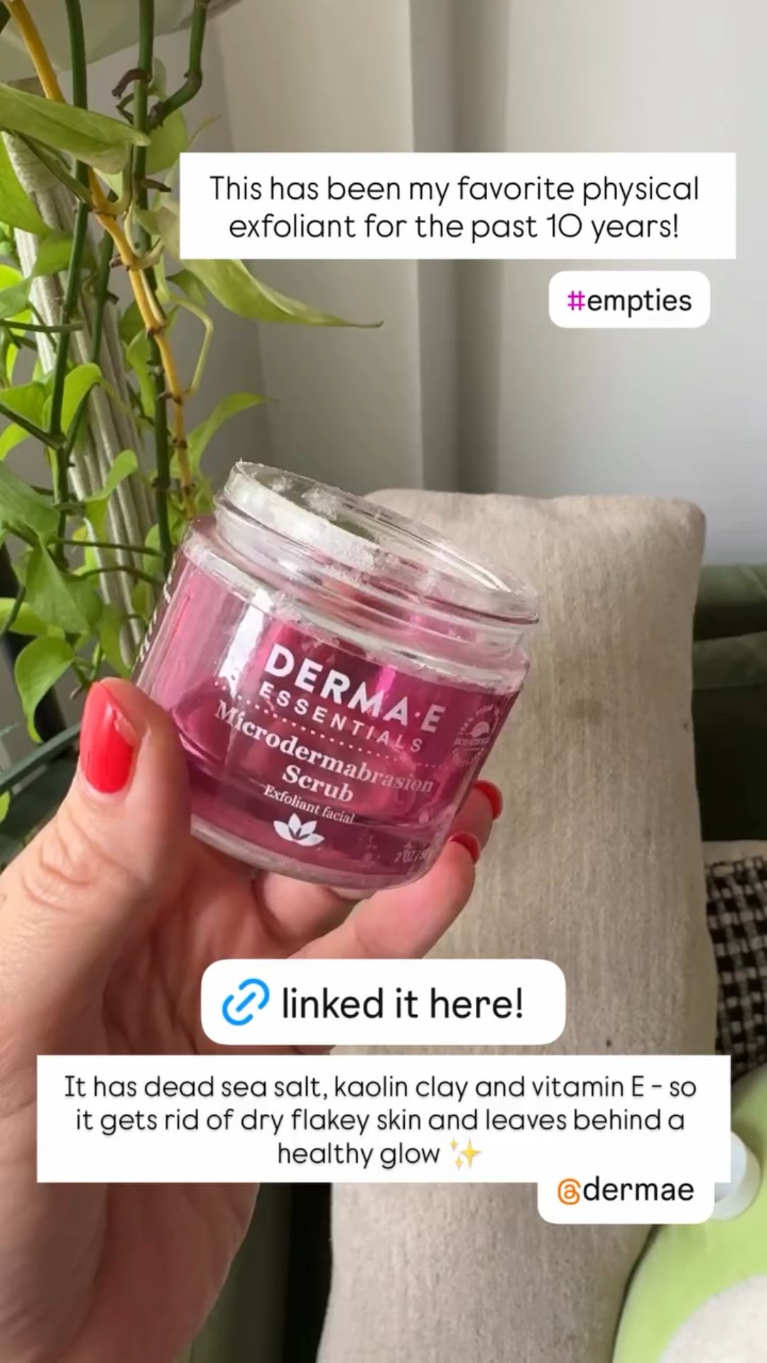 It has dead sea salt, kaolin clay and vitamin E - so it gets rid of dry flakey skin and leaves behind a healthy glow ✨ This has been my favorite physical exfoliant for the past 10 years!

📍Dermae Microdermabrasion Scrub



#LTKFindsUnder50 #LTKBeauty