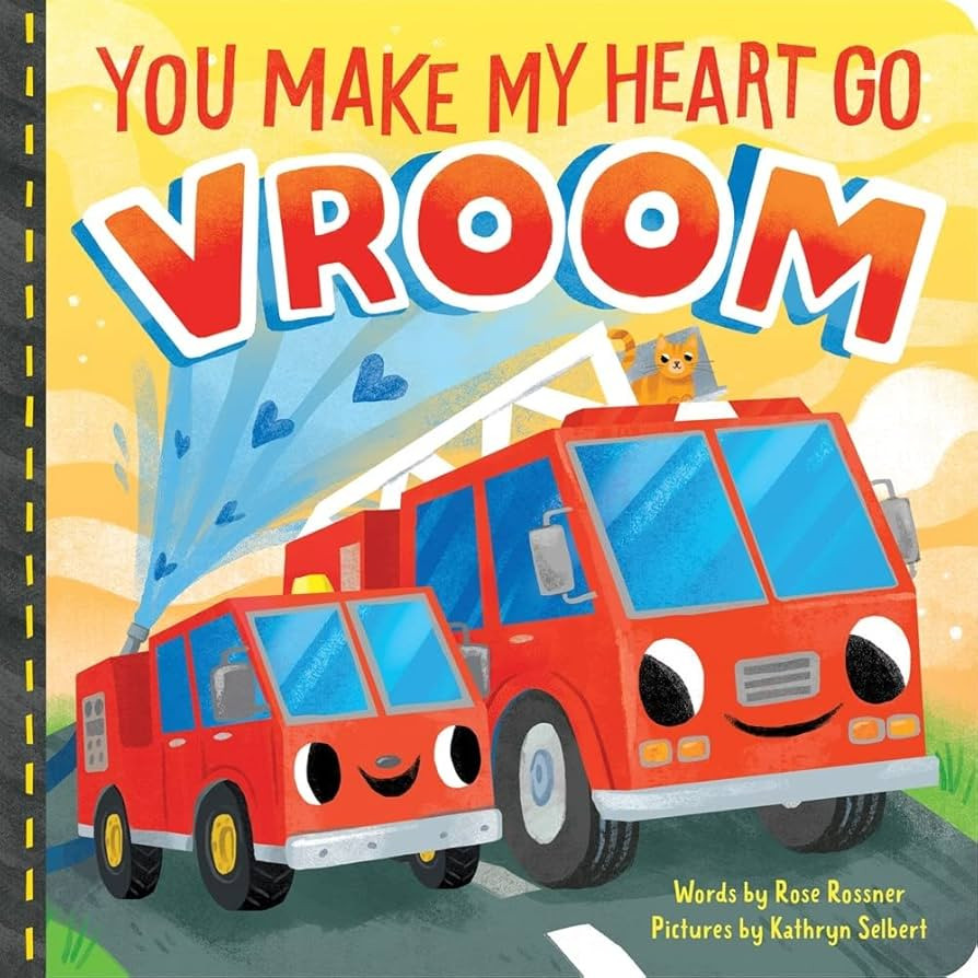 You Make My Heart Go Vroom!: A Sweet Things That Go Board Book for Babies and Toddlers to Celebra... | Amazon (US)